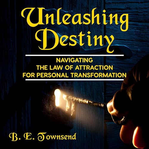 Unleashing Destiny by B.E. Townsend episode artwork