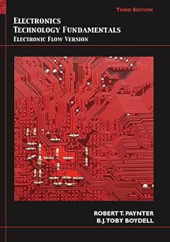 Electronics Technology Fundamentals Electron Flow Version