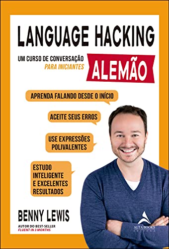Language hacking – alemão: um curso de conversação para iniciantes