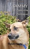 Sammy: The Consolation of Bucephalus: Book 11 of the Sammy Series (Volume 11)