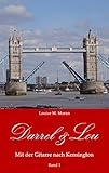  Darrel & Lou - Mit der Gitarre nach Kensington: Band 1