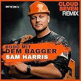 3. Bodo Mit Dem Bagger (Cloud Seven Remix Edit)