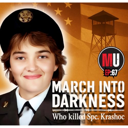 『Ep:67 - Army Specialist strangled after night on the town | Spc. Darlene Krashoc | Murder Unscripted』のカバーアート