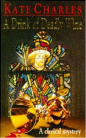 A Drink of Deadly Wine 0747237670 Book Cover