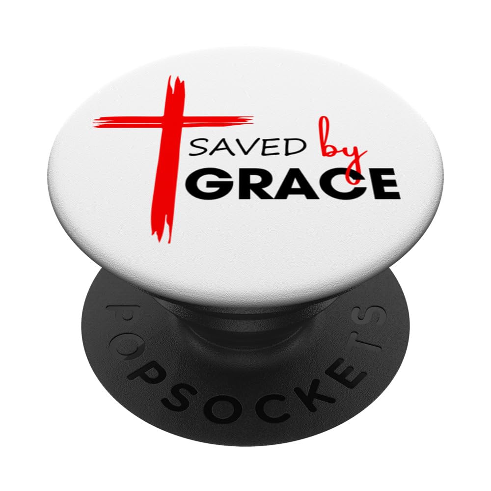 Christian Inspirational Pop Socket Saved By Grace On Cross PopSockets  Standard PopGrip