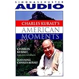 Charles Kuralt's American Moments