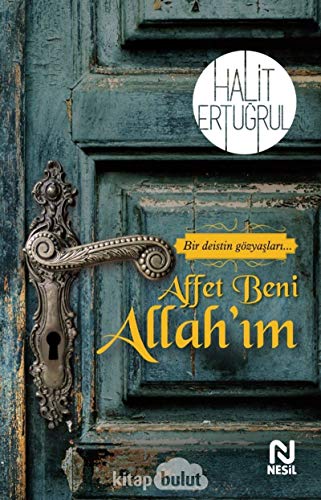 Affet Beni Allah’ım