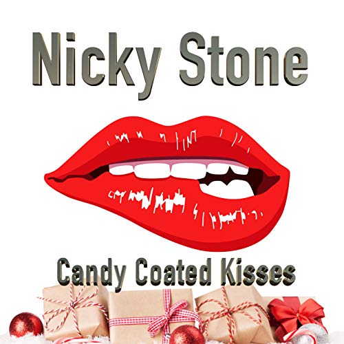 Candy Coated Kisses by Nicky Stone on Amazon Music