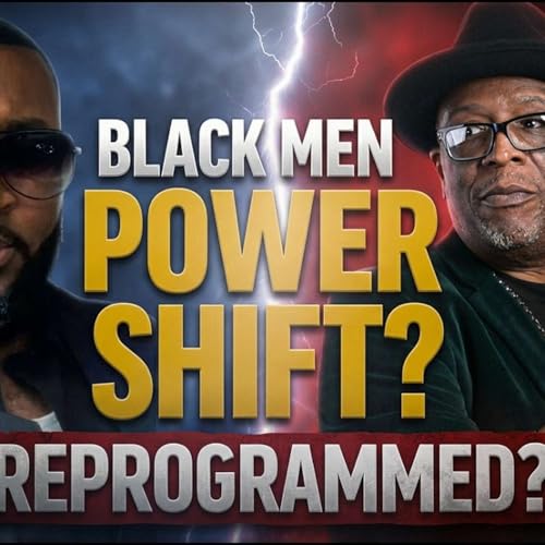 General Demetrius Harvey EXPOSES the War on Black Men & The Power Shift