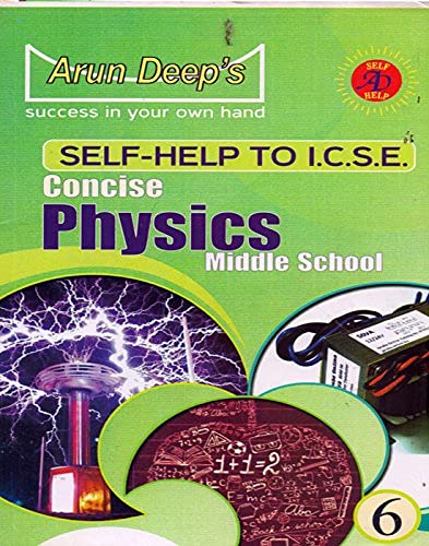 Self Help to ICSE Concise Physics Middle School Class - 6