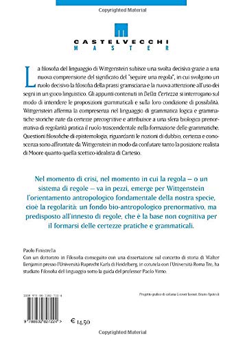Quando Il Verbo Si Fa Prassi: Wittgenstein Su Regole E Regolarità - 2