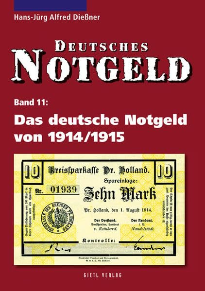 Deutsches Notgeld: Das deutsche Notgeld von 1914/1915: Deutsches Notgeld Band 11