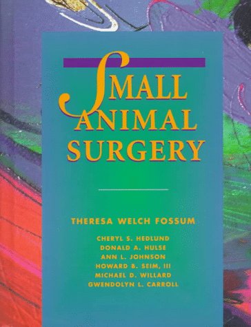 Small Animal Surgery Small Animal Surgery