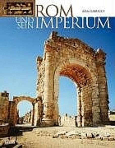  Rom und sein Imperium