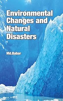 Hardcover Environmental Changes and Natural Disasters Book