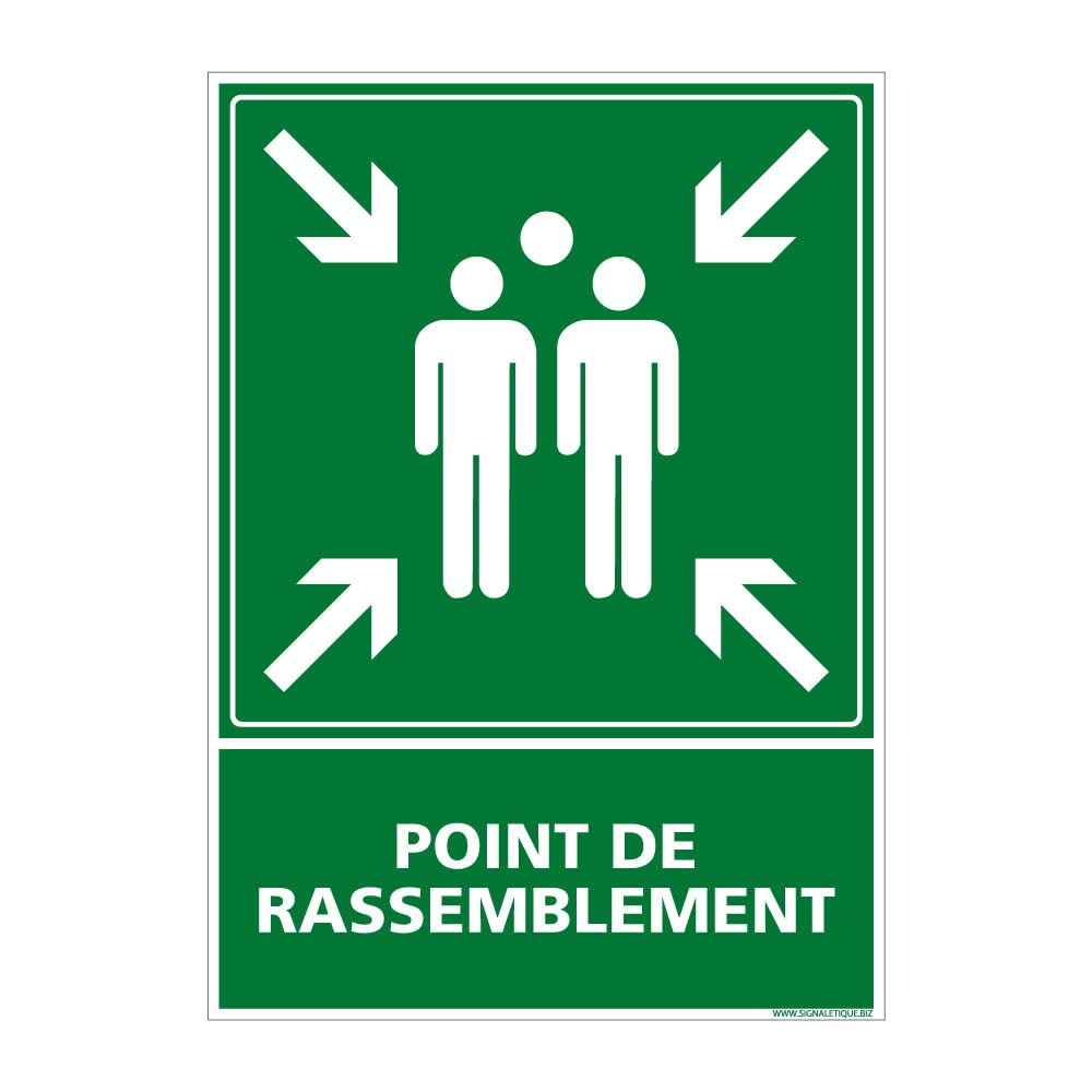 Signalétique.biz France - Panneau Point Rassemblement Sticker, Panneau Aluminium PVC ou Alu - 450 x 630 mm