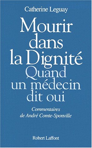 Télécharger Mourir dans la dignité - Quand un médecin dit oui Livre PDF Gratuit