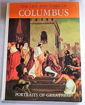 Hardcover Life and Times of Columbus (Portraits of Greatness) Book