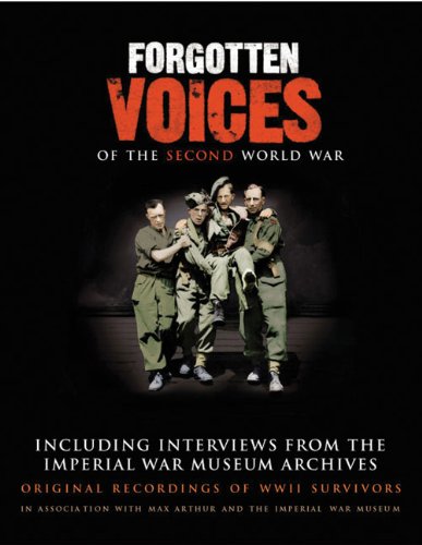 Forgotten Voices of the Second World War