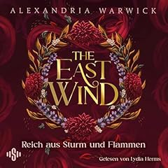 Couverture de The East Wind – Reich aus Sturm und Flammen
