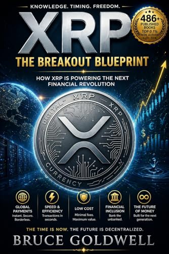 XRP: The Breakout Blueprint (Foundations of Freedom: Finance, Innovation, and Patriotism)