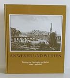  An Weser und Wiehen. Beiträge zur Geschichte und Kultur einer Landschaft. Festschrift für Weilhelm Brepohl.