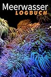  Meerwasser Logbuch: Das perfekte Geschenk für Aquarurianer.