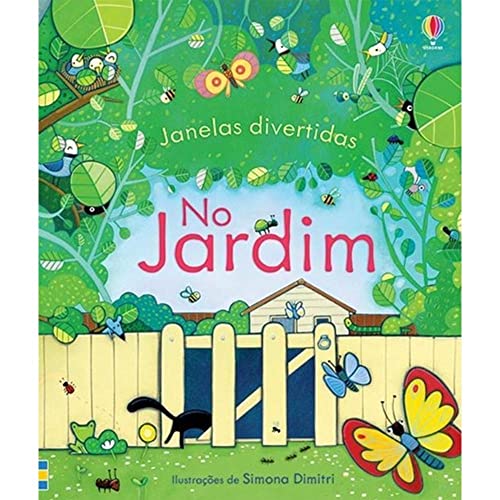 No jardim. Janelas Divertidas [Portuguese] 1409592596 Book Cover