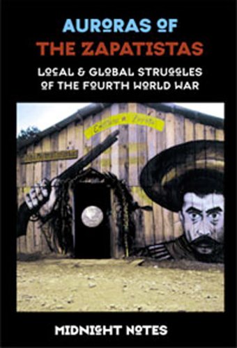 Buy Auroras of the Zapatistas: Midnight Notes — BookShops.in