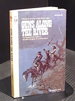 Guns Along the River B000TZ38R8 Book Cover