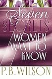 Seven Secrets Women Want to Know