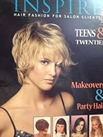 Inspire Hair Fasion for Salon Clients: Teens & Twenties Makeovers & Part Hair 192898648X Book Cover