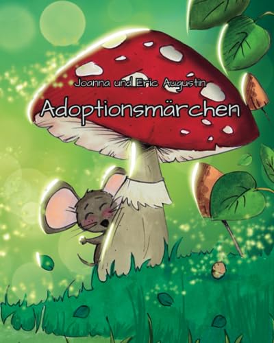 Adoptionsmärchen (German Edition)