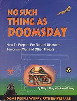 Paperback No Such Thing As Doomsday : How to Prepare for Earth Changes, Power Outages, Wars & Other Threats Book