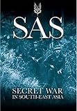 SAS: Secret War in South East Asia