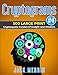 Cryptograms #4: 500 LARGE PRINT Cryptoquote Puzzles of Insight and Wisdom
