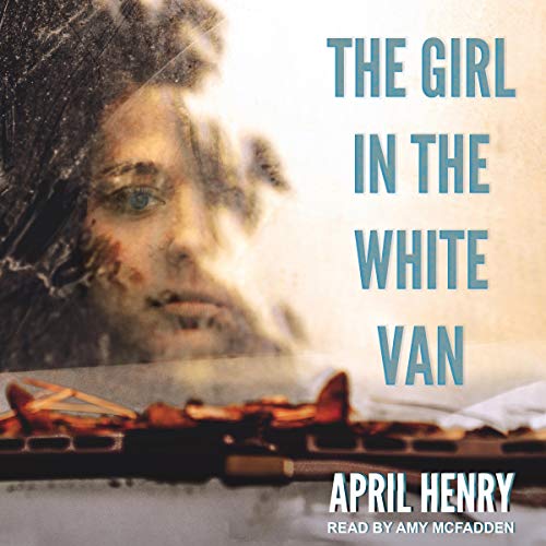 The Girl in the White Van (Audible Audio Edition) April