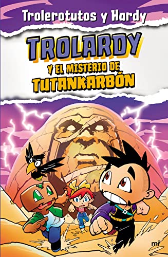 Trolardy 2. Trolardy y el misterio de Tutankarbón (4You2)