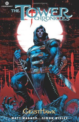 Geisthawk (Volume 1) (The Tower Chronicles)