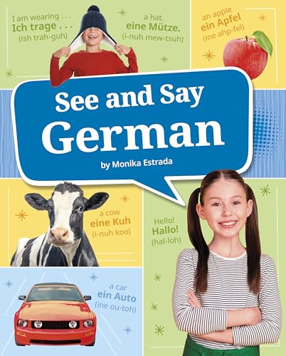 See and Say German (Learn a Language!) (English and German Edition)