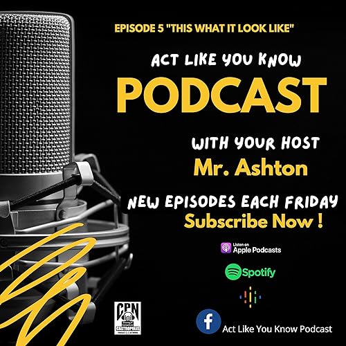 Episode 5 "This What It Look Like"