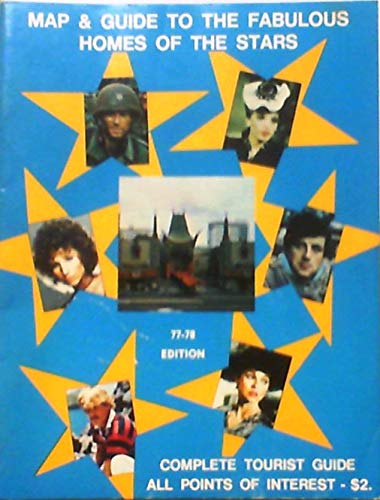Map & Guide to the Fabulous Homes of the Stars: J.B.M. Publications ...