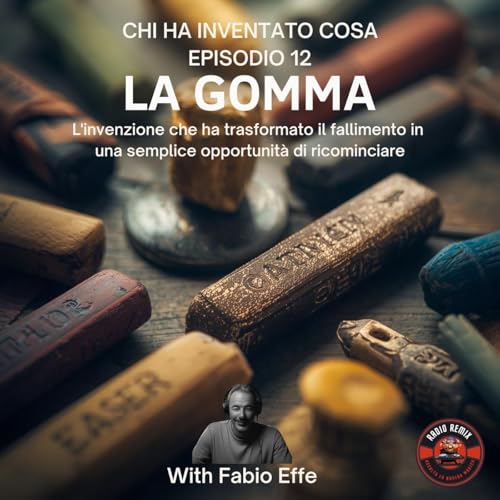 Episodio 12 - La Gomma