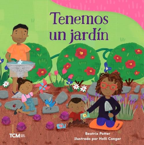 Tenemos un jardín (Exploration Storytime) (Spanish Edition)