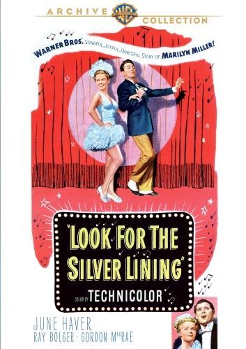 Look for the Silver Lining by Ray Bolger, Gordon Mcrae June Haver