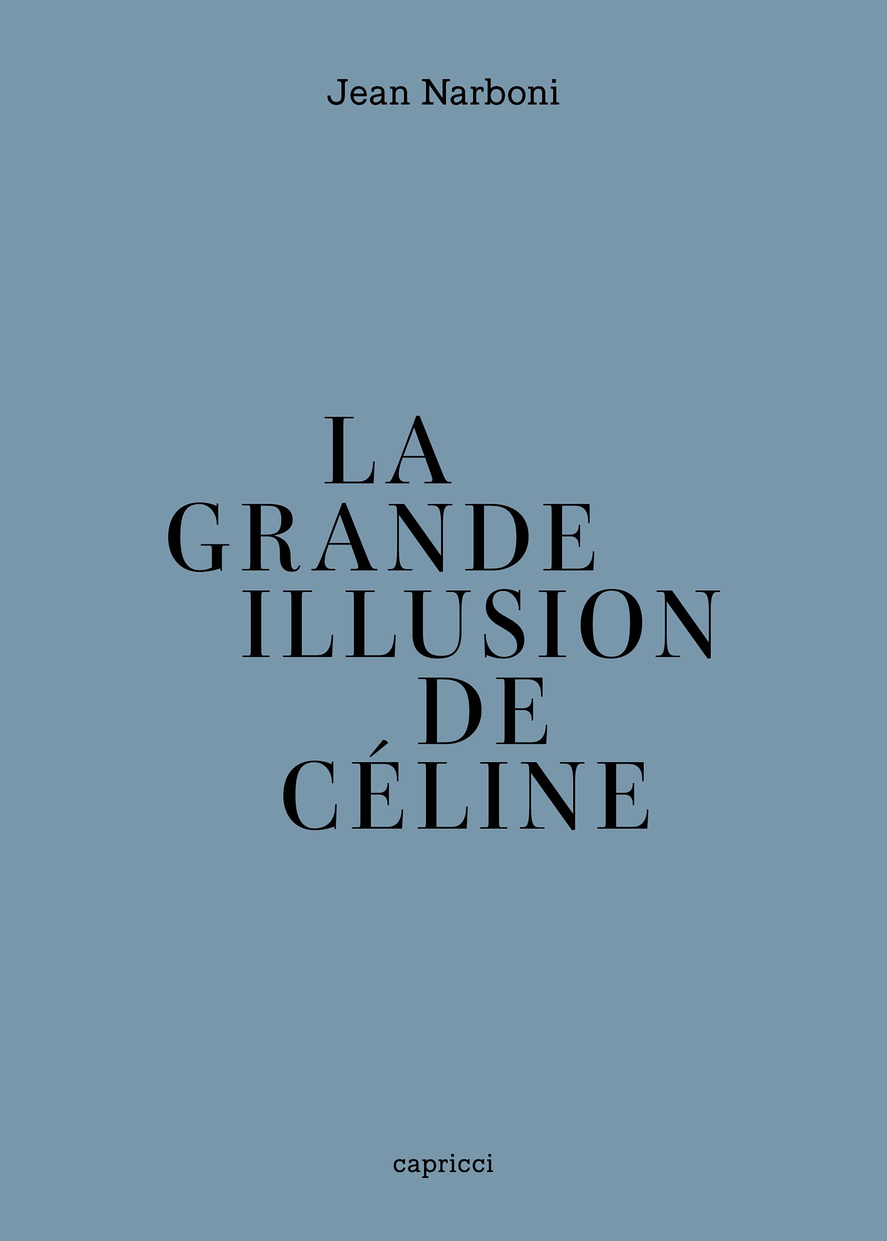 La Grande Illusion de Céline pour vos moments de lecture détente au salon
