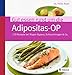 Produktbild Gut essen rund um die Adipositas-OP: 130 Rezepte bei Magen-Bypass, Schlauchmagen & Co.