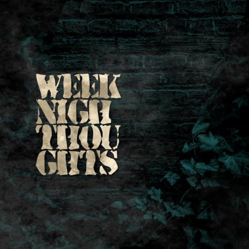 Weeknight Thoughts Titelbild