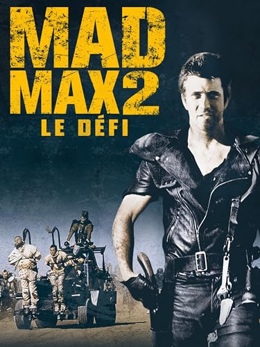 Mad Max 2 : le défi