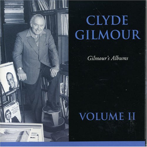 Gilmour's Albums: Volume II [Audio CD]